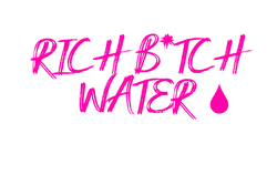 RICH BITCH WATER
